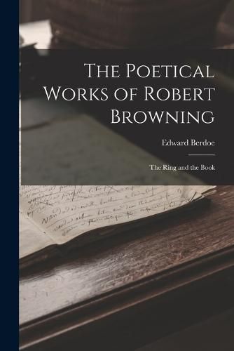 The Poetical Works of Robert Browning