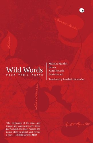 Cover image for Wild Words: Four Tamil Poets