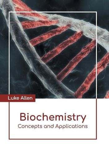 Cover image for Biochemistry: Concepts and Applications