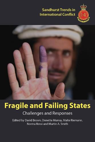 Fragile and Failing States: Challenges and Responses