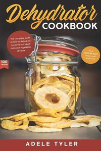 Cover image for Dehydrator Cookbook