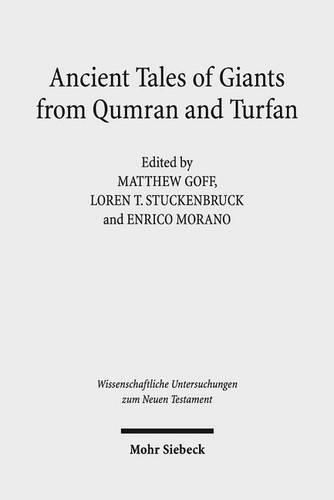 Cover image for Ancient Tales of Giants from Qumran and Turfan: Contexts, Traditions, and Influences