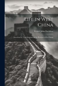 Cover image for Life in West China