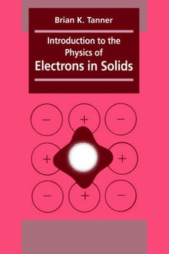 Cover image for Introduction to the Physics of Electrons in Solids