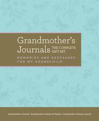 Cover image for Grandmother's Journals: The Complete Gift Set: Memories & Keepsakes for My Grandchild
