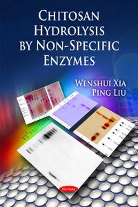 Cover image for Chitosan Hydrolysis by Non-Specific Enzymes