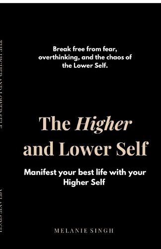 Cover image for The Higher and Lower Self