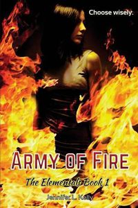 Cover image for Army of Fire: The Elementals Book 1