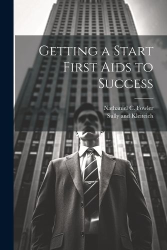 Cover image for Getting a Start First Aids to Success