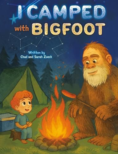 Cover image for I Camped with Bigfoot