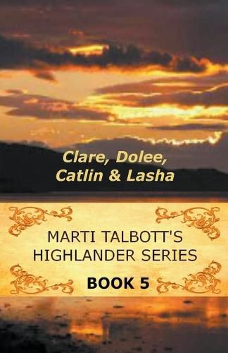 Cover image for Marti Talbott's Highlander Series 5