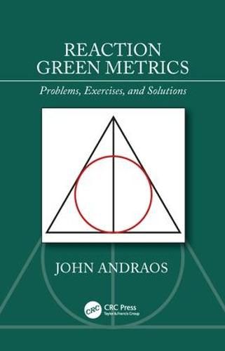 Cover image for Reaction Green Metrics: Problems, Exercises, and Solutions