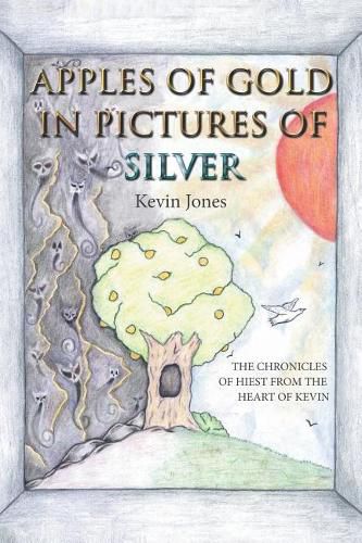 Cover image for Apples of Gold in Pictures of Silver