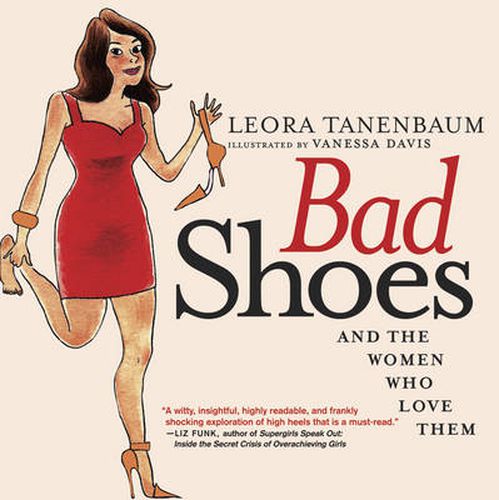 Cover image for Bad Shoes and the Women Who Love Them