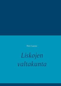 Cover image for Liskojen valtakunta