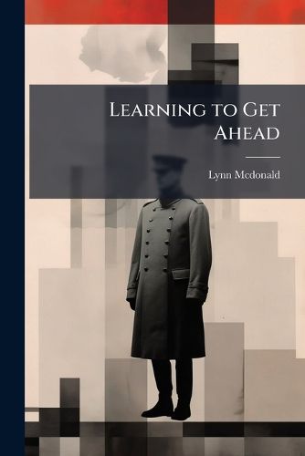 Cover image for Learning to Get Ahead