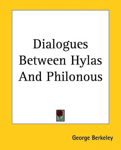 Cover image for Dialogues Between Hylas And Philonous