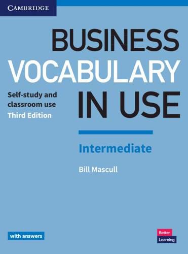 Cover image for Business Vocabulary in Use: Intermediate Book with Answers: Self-Study and Classroom Use