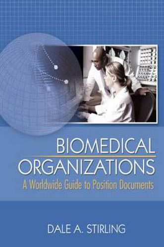 Cover image for Biomedical Organizations: A Worldwide Guide to Position Documents