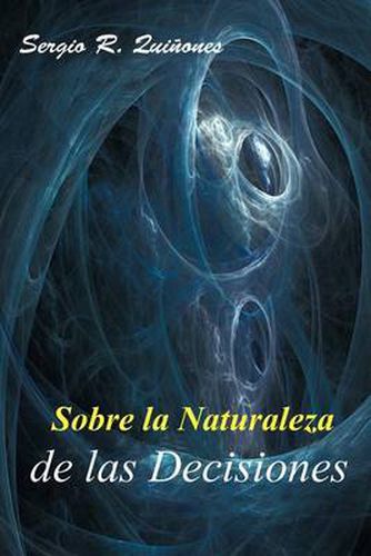 Cover image for Sobre La Naturaleza de Las Decisiones