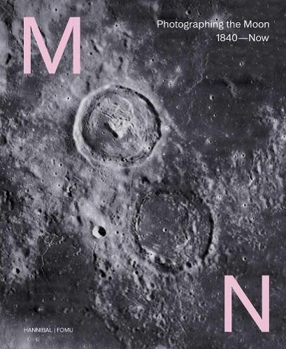 Cover image for Moon: Photographing the Moon 1840-Now