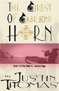 Cover image for Fable Avenue Book I: The Ghost of Gabriel's Horn