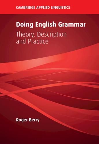 Cover image for Doing English Grammar: Theory, Description and Practice