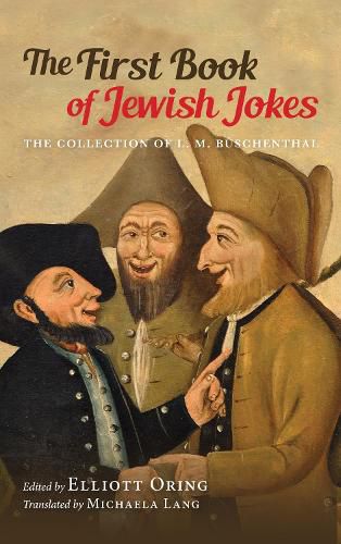 The First Book of Jewish Jokes: The Collection of L. M. Buschenthal