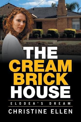 Cover image for The Cream Brick House: Elodea's Dream