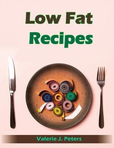 Cover image for Low Fat Recipes