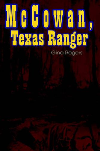 Cover image for McCowan, Texas Ranger