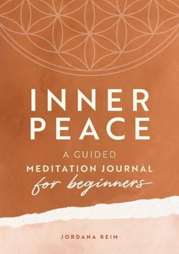 Cover image for Inner Peace: A Guided Meditation Journal for Beginners
