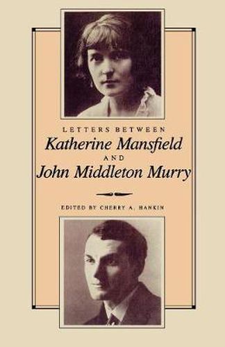 Cover image for Letters Between Katherine Mansfield and John Middleton Murray