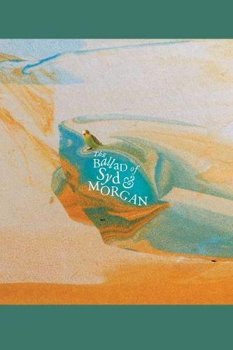 Cover image for The Ballad of Syd & Morgan