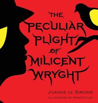 Cover image for The Peculiar Plight of Milicent Wryght