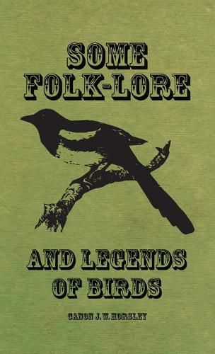 Cover image for Some Folk-Lore and Legends of Birds