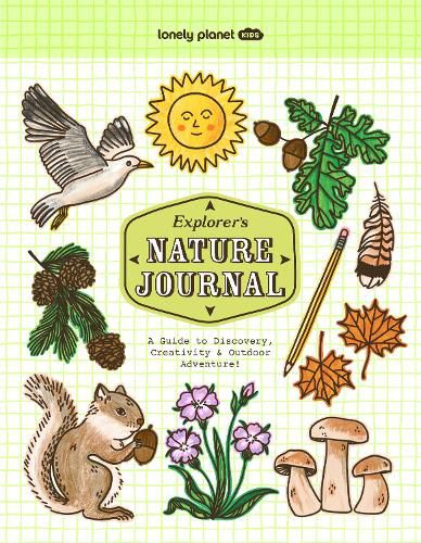 Lonely Planet Kids Explorer's Nature Journal