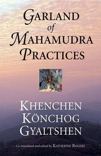 Cover image for Garland of Mahamudra Practices