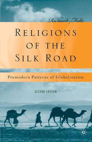 Cover image for Religions of the Silk Road: Premodern Patterns of Globalization