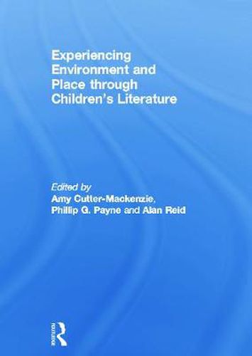 Cover image for Experiencing Environment and Place through Children's Literature