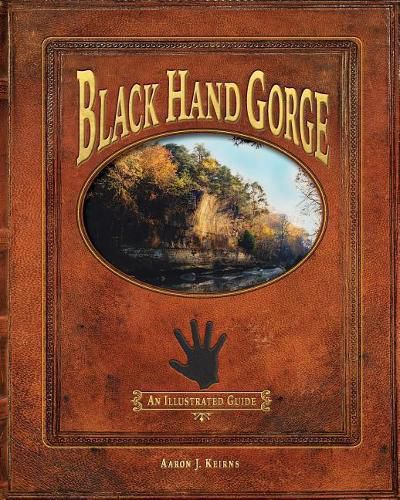 Cover image for Black Hand Gorge: An Illustrated Guide