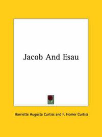 Cover image for Jacob and Esau