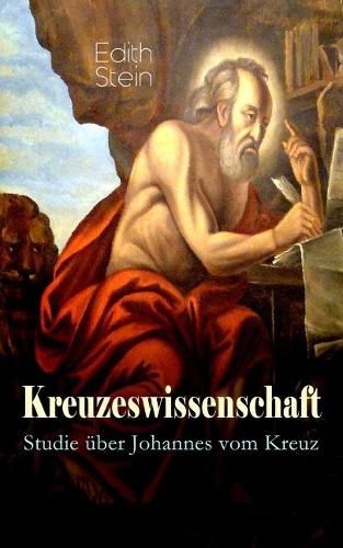 Cover image for Kreuzeswissenschaft - Studie uber Johannes vom Kreuz