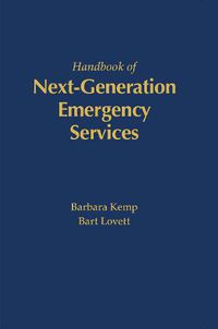 Cover image for The Handbook of Next Generation Emergency Services