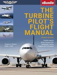 Cover image for The Turbine Pilot's Flight Manual