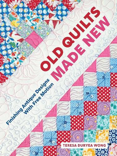 Cover image for Old Quilts Made New