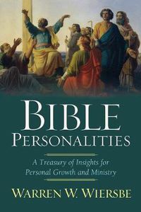 Cover image for Bible Personalities - A Treasury of Insights for Personal Growth and Ministry