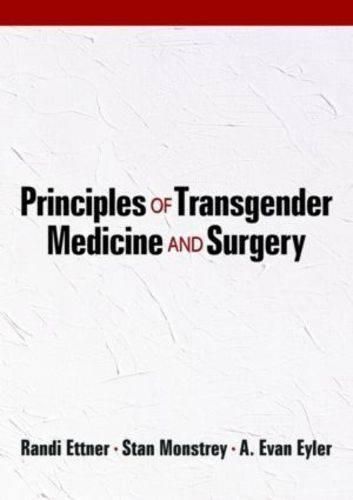 Principles of Transgender Medicine and Surgery