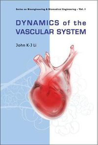 Cover image for Dynamics Of The Vascular System