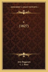 Cover image for C (1827)